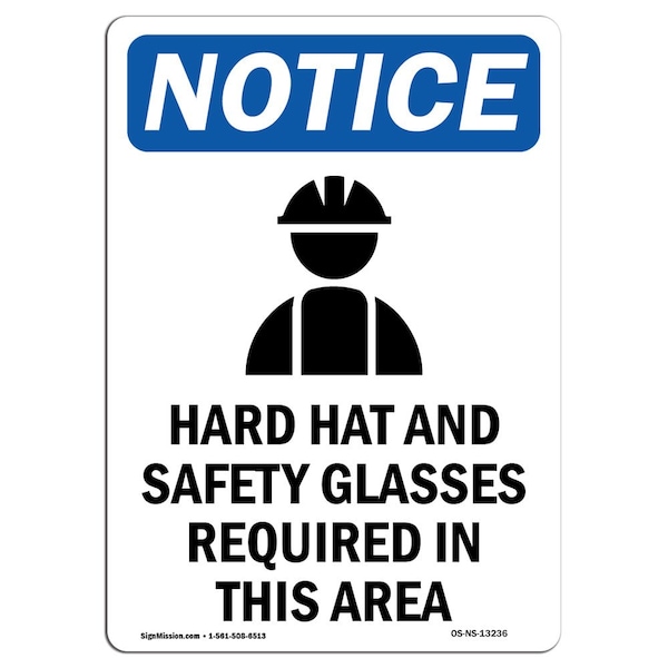 Signmission OSHA Notice Sign, Hard Hat And Safety With Symbol, 10in X 7in Rigid Plastic, 7" W, 10" H, Portrait OS-NS-P-710-V-13236 - main